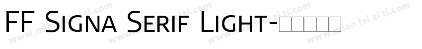 FF Signa Serif Light字体转换